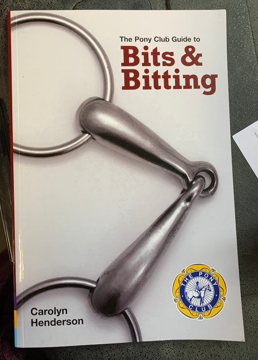 The Pony Club Guide To Bits and Bitting,Carolyn Henderson NEW